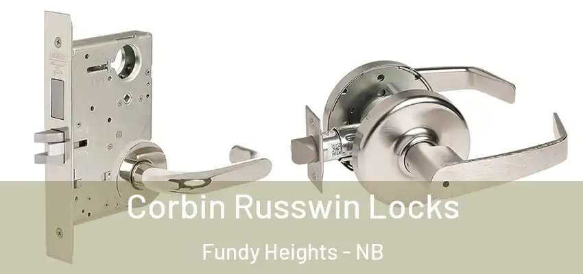 Corbin Russwin Locks Fundy Heights - NB