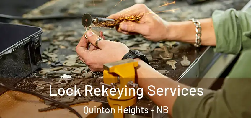 Lock Rekeying Services Quinton Heights - NB
