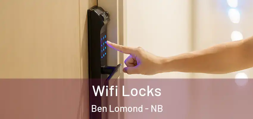 Wifi Locks Ben Lomond - NB